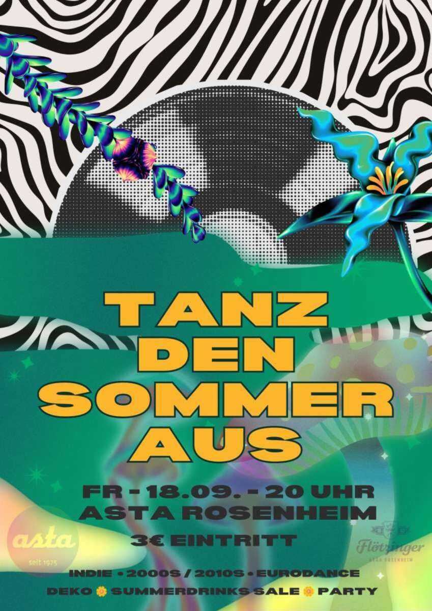 Tanz den Sommer aus in der Asta